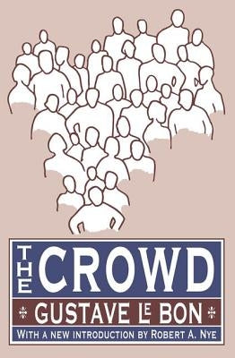 The Crowd Paperback Routledge
