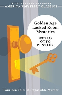 Golden Age Locked Room Mysteries Paperback American Mystery Classics