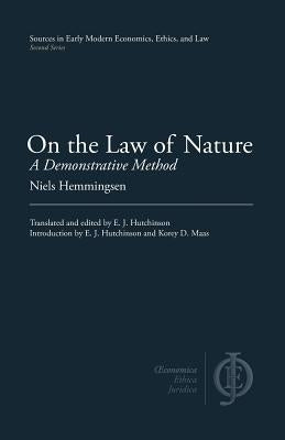 On the Law of Nature: A Demonstrative Method Paperback Clp Academic