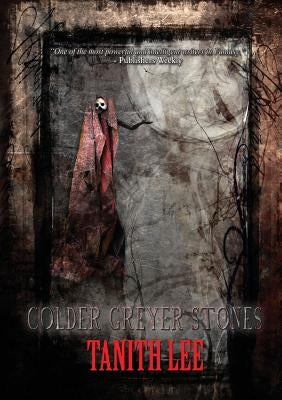 Colder Greyer Stones Paperback Newcon Press