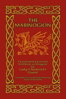 The Mabinogion: Translated from the Red Book of Hergest Paperback Createspace Independent Publishing Platform