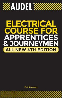 Audel Electrical Course for Apprentices and Journeymen Paperback T. Audel