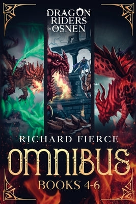 Dragon Riders of Osnen: Episodes 4-6 (Dragon Riders of Osnen Omnibus Book 2) Paperback Dragonfire Press