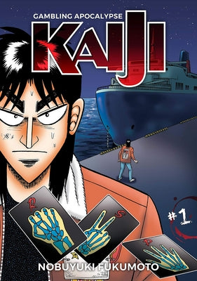 Gambling Apocalypse: Kaiji, Volume 1 by Fukumoto, Nobuyuki