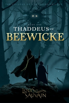 Thaddeus of Beewicke Paperback Protinus Press