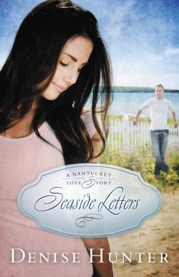Seaside Letters Paperback Thomas Nelson