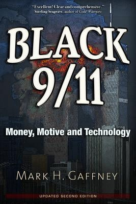 Black 9/11: Money, Motive and Technology Paperback Trine Day