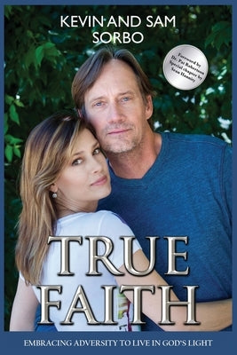 True Faith: Embracing Adversity to Live in God's Light Paperback R. R. Bowker