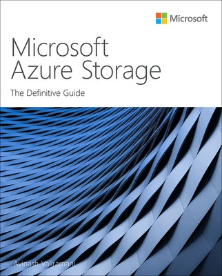 Microsoft Azure Storage: The Definitive Guide Paperback Microsoft Press