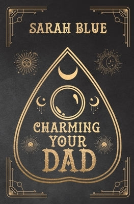 Charming Your Dad Paperback Sarah Blue