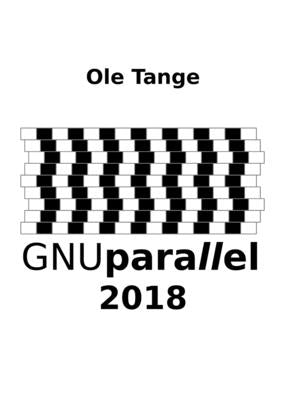 GNU Parallel 2018 Paperback Lulu.com