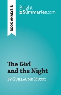 The Girl and the Night: by Guillaume Musso Paperback Brightsummaries.com