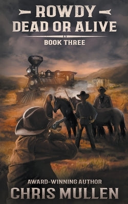 Rowdy: Dead or Alive Paperback Wise Wolf Books