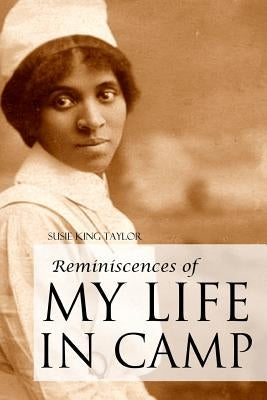 Reminiscences of My Life in Camp Paperback Independently Published
