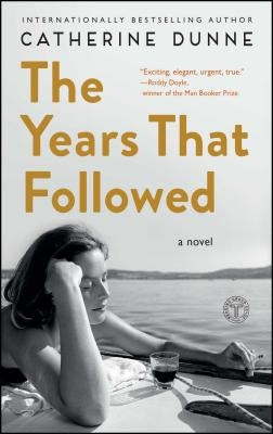 The Years That Followed Paperback Atria Books