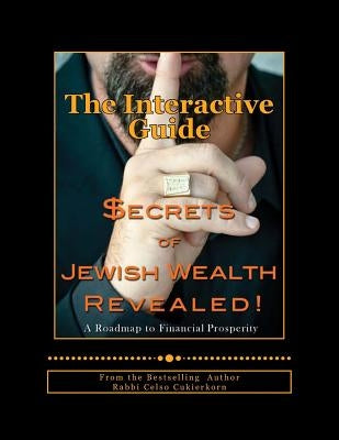 Secrets of Jewish Wealth Revealed: : The Interactive Guide Paperback Createspace Independent Publishing Platform