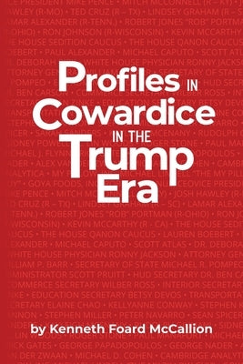 Profiles in Cowardice in the Trump Era Paperback Bryant Park Press, Inc.