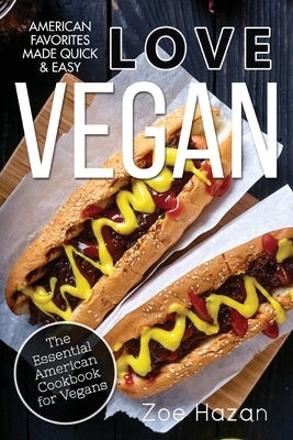 Vegan: The Essential American Cookbook for Vegans Paperback Createspace Independent Publishing Platform