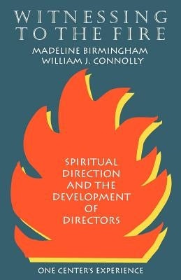 Witnessing to the Fire Paperback Sheed & Ward