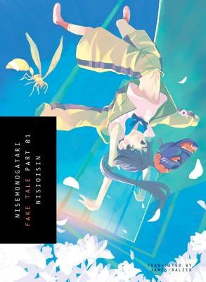 Nisemonogatari, Part 1: Fake Tale Paperback Vertical