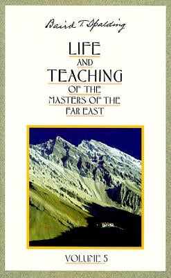 Life and Teaching of the Masters of the Far East Paperback DeVorss & Company