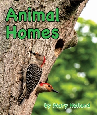 Animal Homes Paperback Arbordale Publishing, LLC