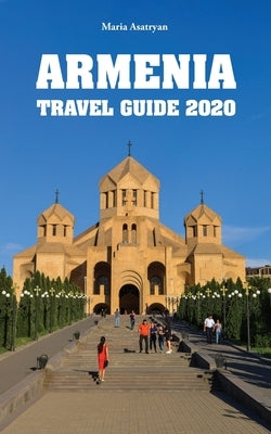 Armenia Travel Guide 2020 Paperback Oppian