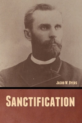 Sanctification Paperback Bibliotech Press