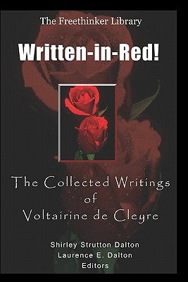 Written-In-Red!: The Collected Writings of Voltairine de Cleyre Paperback Createspace Independent Publishing Platform