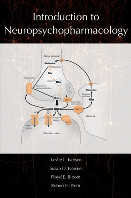 Introduction to Neuropsychopharmacology Paperback Oxford University Press, USA