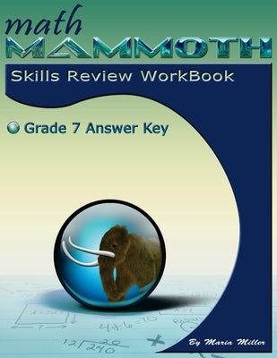 Math Mammoth Grade 7 Skills Review Workbook Answer Key Paperback Math Mammoth