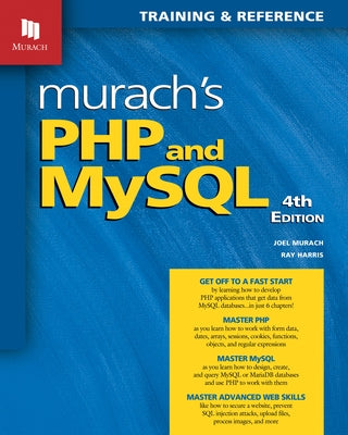 Murach's PHP and MySQL (4th Edition) Paperback Mike Murach and Associates, Inc.