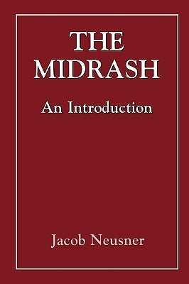 The Midrash: An Introduction Paperback Jason Aronson