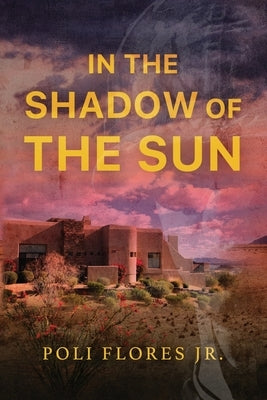 In the Shadows of the Sun Paperback Independently Published