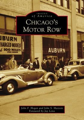 Chicago's Motor Row Paperback Arcadia Publishing (SC)
