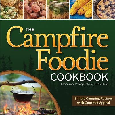 Paperback cookbook by Adventure Publications featuring gourmet camping recipes and simple, delicious food ideas for outdoor cooking.