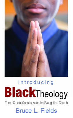 Introducing Black Theology Paperback Wipf & Stock Publishers