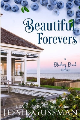 Beautiful Forevers: A Blueberry Beach Novel Paperback Independently Published