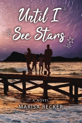 Until I See Stars Paperback Dorrance Publishing Co.
