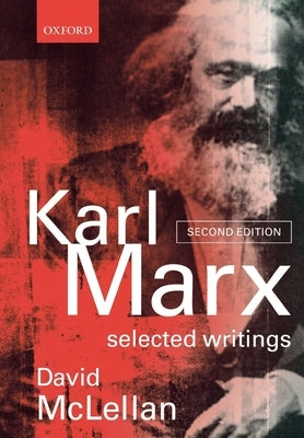 Paperback of Karl Marx: Selected Writings by Oxford University Press, featuring the book cover with Marx's portrait and title.