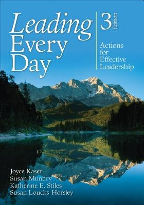 Leading Every Day: Actions for Effective Leadership Paperback Corwin Publishers
