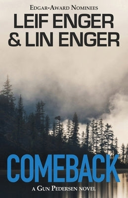 Comeback: A Gun Pedersen Novel Paperback Independently Published