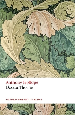 Doctor Thorne Paperback Oxford University Press, USA