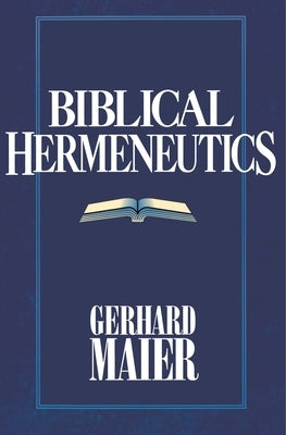 Biblical Hermeneutics Paperback Crossway