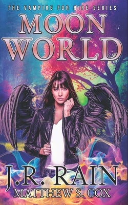Moon World: Paranormal Mystery Fiction Paperback Independently Published