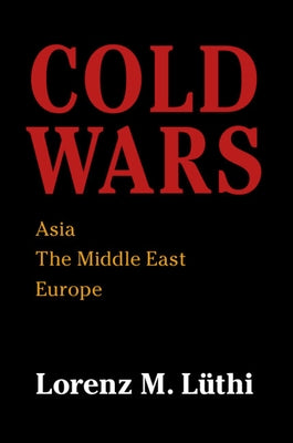 Paperback of Cold Wars: Asia, Middle East, Europe by Cambridge University Press, showing the book cover with title and publisher logo.