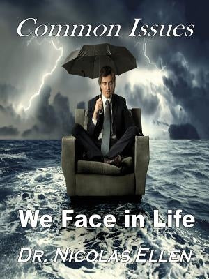 Common Issues We Face in Life Expository Counseling Center