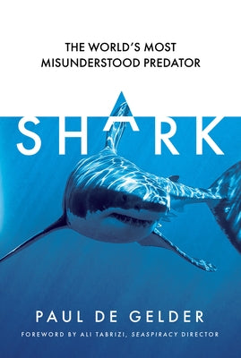 Shark: The World's Most Misunderstood Predator Paperback Mudlark