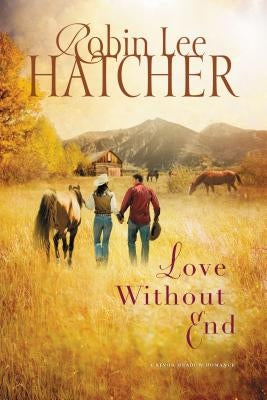 Love Without End Paperback Thomas Nelson
