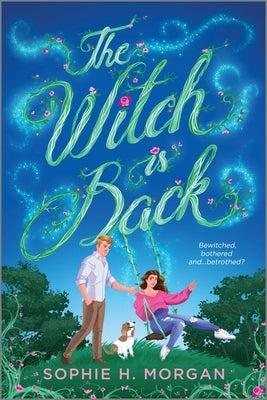 The Witch Is Back: A Witchy Romantic Comedy Paperback Harlequin